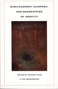 Paperback Displacement, Diaspora, and Geographies of Identity Book