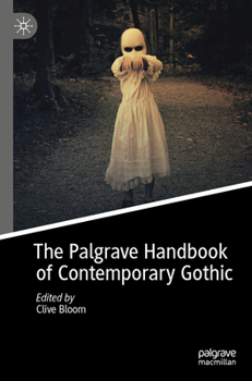 Paperback The Palgrave Handbook of Contemporary Gothic Book