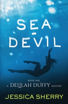 Paperback Sea-Devil: A Delilah Duffy Mystery Book