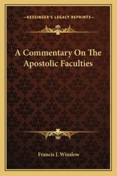 Paperback A Commentary On The Apostolic Faculties Book