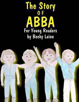 Paperback The Story of ABBA: For Young Readers Book
