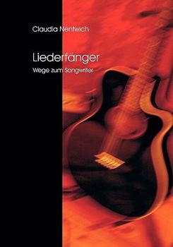 Paperback Liederfänger: Wege zum Songwriter [German] Book