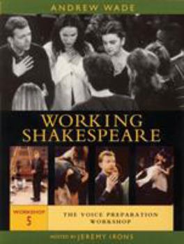 DVD Working Shakespeare: Workshop 5: The Voice Preparation Workshop [With Paperback Book] Book