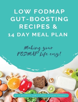 Paperback 14 Day Low FODMAP Meal Plan and Recipes: Making your FODMAP life easy! Book