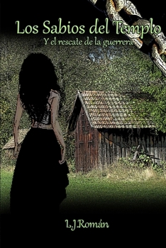 Paperback Los sabios del Templo: Y el rescate de la guerrera [Spanish] Book