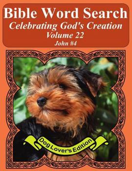 Paperback Bible Word Search Celebrating God's Creation Volume 22: John #4 Extra Large Print Book