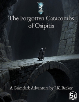 Hardcover The Forgotten Catacombs of Osipitis (The Beyond Chronicles) Book