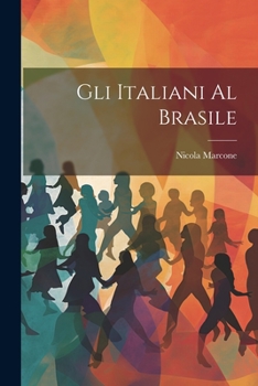Paperback Gli Italiani Al Brasile [Italian] Book