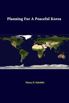 Paperback Planning for a Peaceful Korea Book