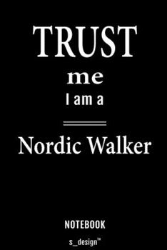 Notebook for Nordic Walkers / Nordic Walker: awesome handy Note Book [120 blank lined ruled pages]