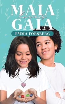 Paperback Maia Loves Gaia Book