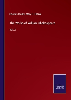 Paperback The Works of William Shakespeare: Vol. 2 Book