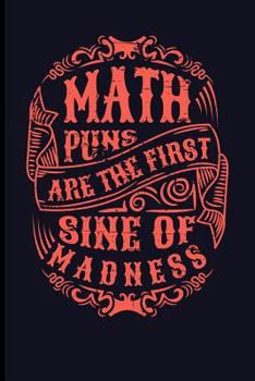 Paperback Math Puns Are the First Sine of Madness Book