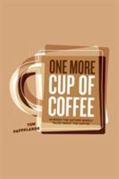 Paperback One More Cup Of Coffee Book