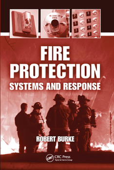 Paperback Fire Protection: Systems and Response Book