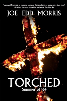 Paperback Torched: Summer of '64 Book