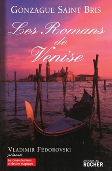 Paperback Les Romans de Venise [French] Book