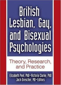Paperback British Lesbian, Gay, and Bisexual Psychologies: Theory, Research, and Practice Book