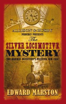 Paperback The Silver Locomotive Mystery Book