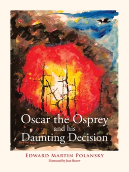 Paperback Oscar the Osprey and His Daunting Decision Book