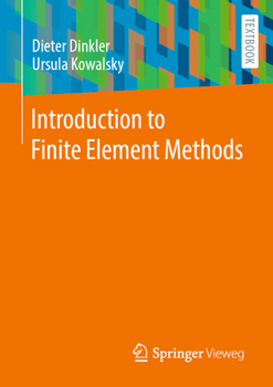 Paperback Introduction to Finite Element Methods Book