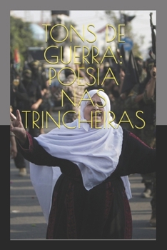 Paperback Tons de Guerra: Poesia NAS Trincheiras [Portuguese] Book