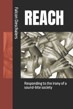 Paperback Reach: Responding to the irony of a sound-bite society Book