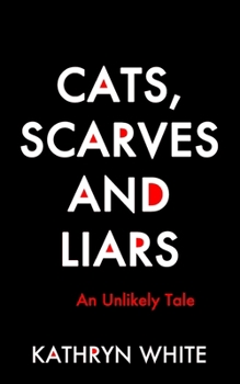 Paperback Cats, Scarves and Liars Book