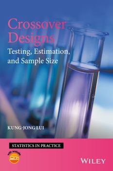 Hardcover Crossover Designs: Testing, Estimation, and Sample Size Book