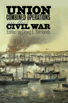 Hardcover Union Combined Operations in the Civil War Book