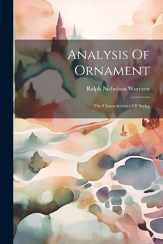 Paperback Analysis Of Ornament: The Characteristics Of Styles Book