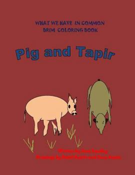 Paperback Pig and Tapir: What We Have in Common Brim Coloring Book