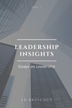 Paperback Leadership Insights: Essays on Leadership Book