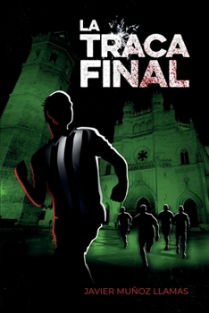 La traca final (Spanish Edition)
