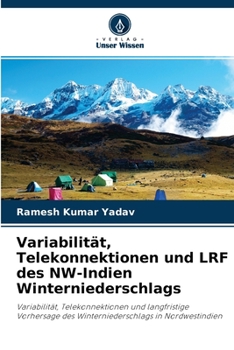 Paperback Variabilität, Telekonnektionen und LRF des NW-Indien Winterniederschlags [German] Book