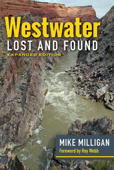 Hardcover Westwater Lost and Found: Expanded Edition Book