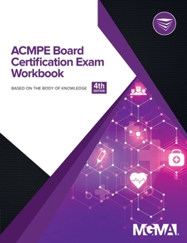 Paperback ACMPE Board Certification Exam Workbook Book