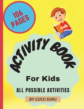 Paperback Activity Book for KIds: All possible activities Book