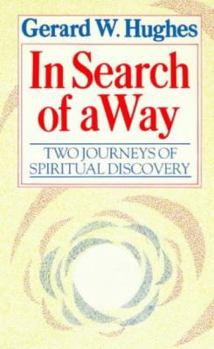 In search of a way: Two journeys of discovery