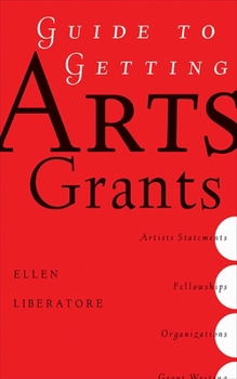 Paperback Guide to Getting Arts Grants Book