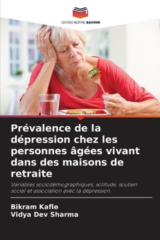 Paperback Prévalence de la dépression chez les personnes âgées vivant dans des maisons de retraite [French] Book