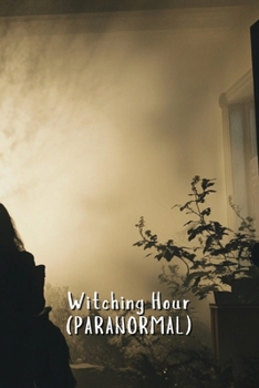 Paperback Witching Hour (PARANORMAL) Book