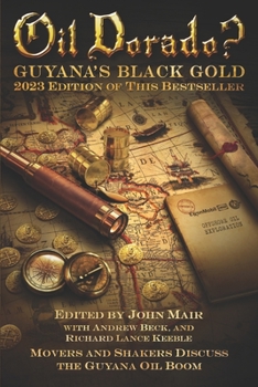 Oil Dorado? Guyana's Black Gold - Book #12 of the Bite-Sized Public Affairs Books