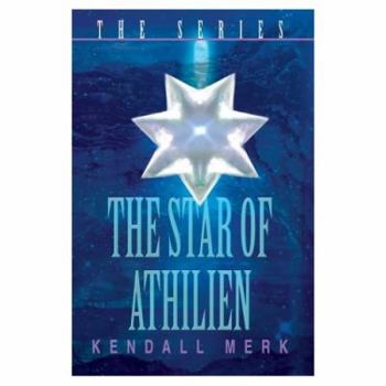Paperback The Star of Athilien: the series Book