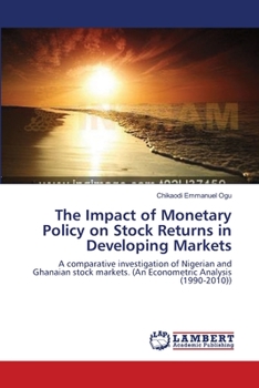 Paperback The Impact of Monetary Policy on Stock Returns in Developing Markets Book