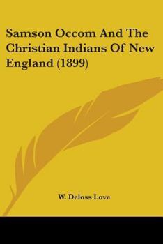Samson Occom and the Christian Indians of New England