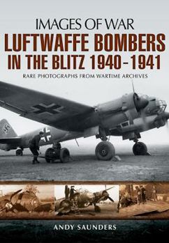 Paperback Luftwaffe Bombers in the Blitz 1940-1941 Book