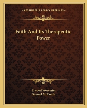 Paperback Faith And Its Therapeutic Power Book