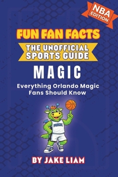 Paperback Orlando Magic Basketball Book for Kids: Everything Orlando Magic Fans Should Know Book