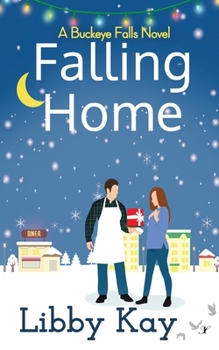 Paperback Falling Home: A Buckeye Falls Novel Book